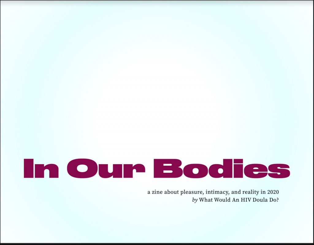 In Our Bodies: a zine about pleasure, intimacy, and reality in 2020 photo