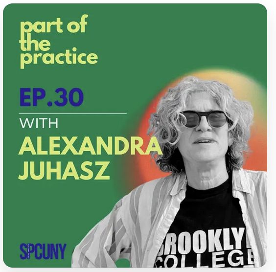 Making Meaningful Art Together with Alexandra Juhasz